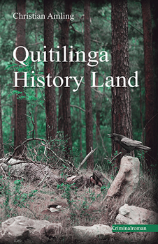 Christian Amling - Quitilinga History Land