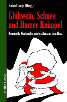 Christian Amling - Glühwein, Schnee und Harzer Knüppel